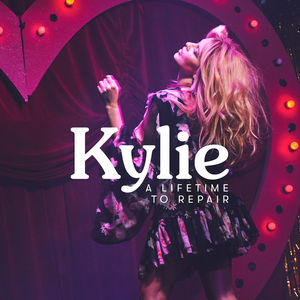 【欧美】Kylie Minogue – A Lifetime to Repair (Edit) – Single（2018/Pop/iTunes Plus）