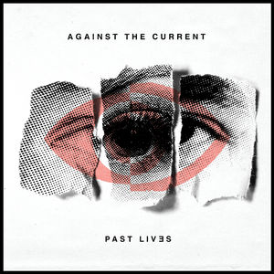 【欧美】Against The Current – Personal – Single（2018/Alternative/iTunes Plus）