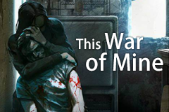 《我的战争》(This War Of Mine) For Mac 中文版下载