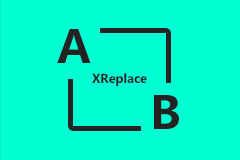 XReplace 绿色便携版 - 超级字符批量替换工具