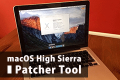 让老 Mac 用上最新 macOS 系统的补丁：Patcher Tool